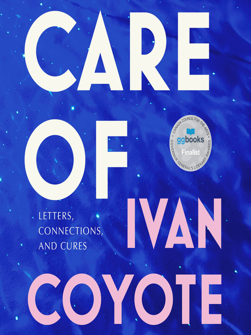 Title details for Care Of by Ivan Coyote - Available